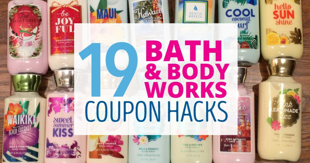 19 Bath Body Works Coupon Hacks That ll Save You Hundreds