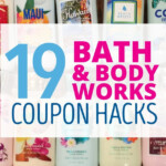 19 Bath Body Works Coupon Hacks That ll Save You Hundreds