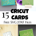 19 Free Cricut Card Designs Cricut Birthday Cards Cricut Christmas