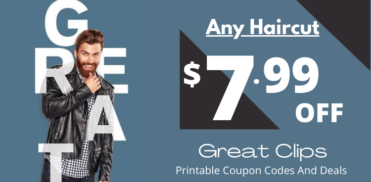 7 99 Great Clips Coupons Instore Printable Coupon 2022