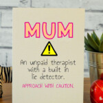 Approach With Caution Birthday Cards For Mom Diy Gifts For Mom