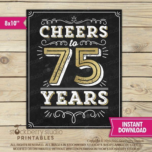 Cheers To 75 Years Sign Printable 75th Birthday Sign 75th Etsy 