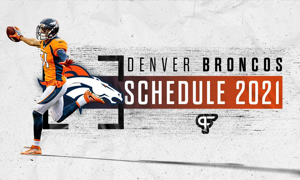 Denver Broncos Schedule 2021 Dates Times Win loss Prediction For 17 