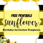FREE Printable Sunflower Birthday Invitation Templates Birthday