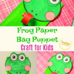 Frog Paper Bag Puppet Craft For Kids FREE Template Puppet Crafts