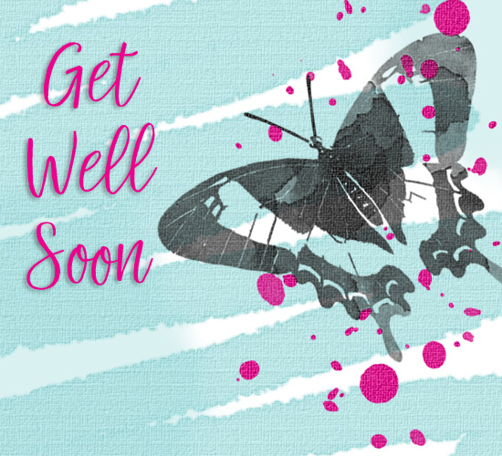 Get Well Soon Butterfly Free Get Well Soon ECards Greeting Cards 
