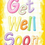 Get Well Soon Card Template Inspirational Free Printable Get Well Cards