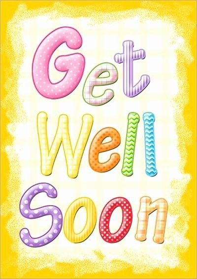 Get Well Soon Card Template Inspirational Free Printable Get Well Cards 
