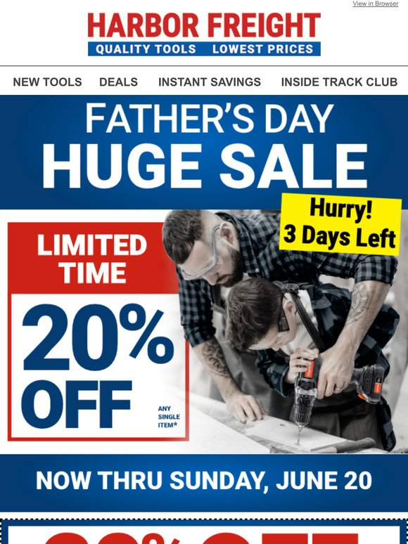Harbor Freight Tools Fathers Day Huge Sale Hurry 3 Days Left 20