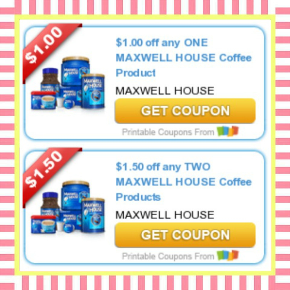 HOT Printable Maxwell House Coupons PRINT NOW My Coupon Expert
