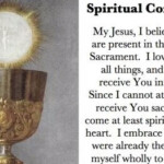 How To Make A Spiritual Communion Explained With Special Prayers To Say