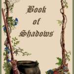 Items To Put Into Your Book Of Shadows Book Of Shadows Shadow