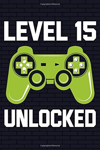 Level 15 Unlocked Happy 15th Birthday 15 Years Old Gift For Gaming For 