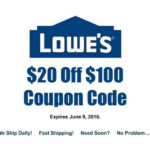 Lowes Coupon 20 Off Purchases 100 Or More Exp 06 09 2016 Fast