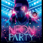 Neon Party Flyer Template PSD Download Here Graphicriver