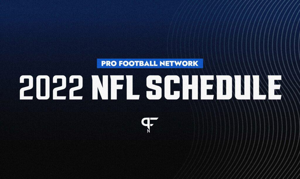 NFL Schedule 2022 Opponents TV Listings Time And More