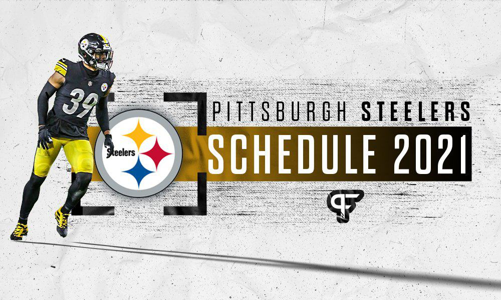 Pittsburgh Steelers Schedule 2021 Dates Times Win loss Prediction 