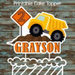 Printable Construction Cake Topper Construction Truck Etsy