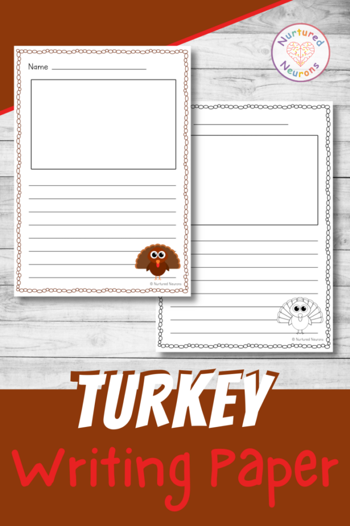 Printable Turkey Writing Paper Thanksgiving Pages Nurtured Neurons