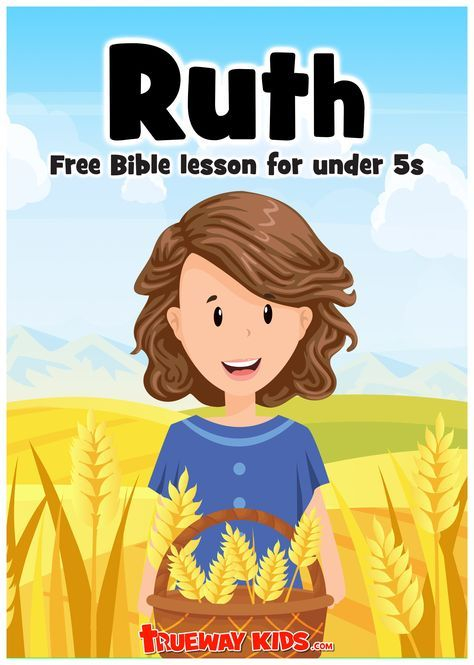 Ruth Is Such An Important Bible Lesson For Kids Help Them Learn About