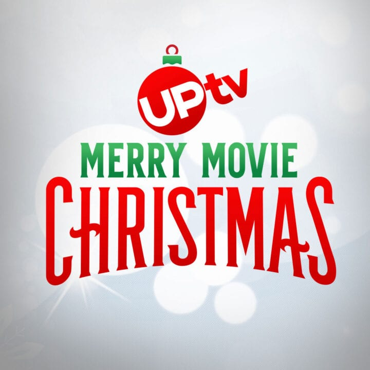 Watch Uplifting Christmas Movies With Your Family UPtv