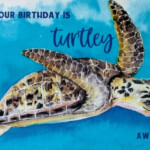 Watercolor Happy Birthday Greeting Card Sea Turtle Punny Etsy