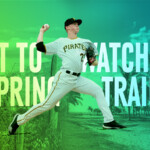 What To Watch For In Spring Training 2020 Pitchers Pitcher List