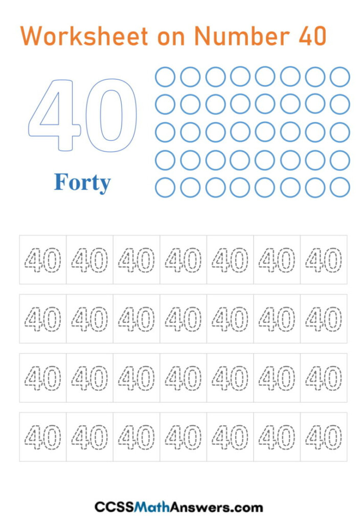 Worksheet On Number 40 Number Forty Writing Tracing Counting 