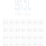 Worksheet On Number 51 Free Printable Number 51 Tracing Handwriting