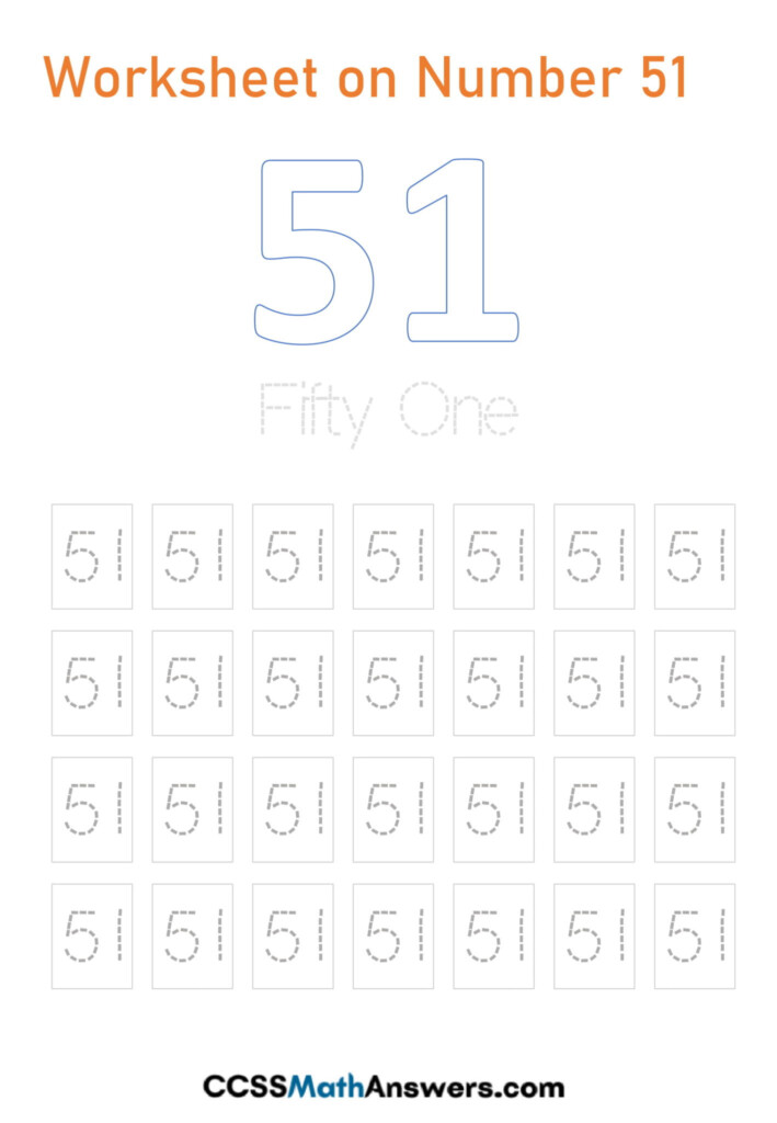 Worksheet On Number 51 Free Printable Number 51 Tracing Handwriting 